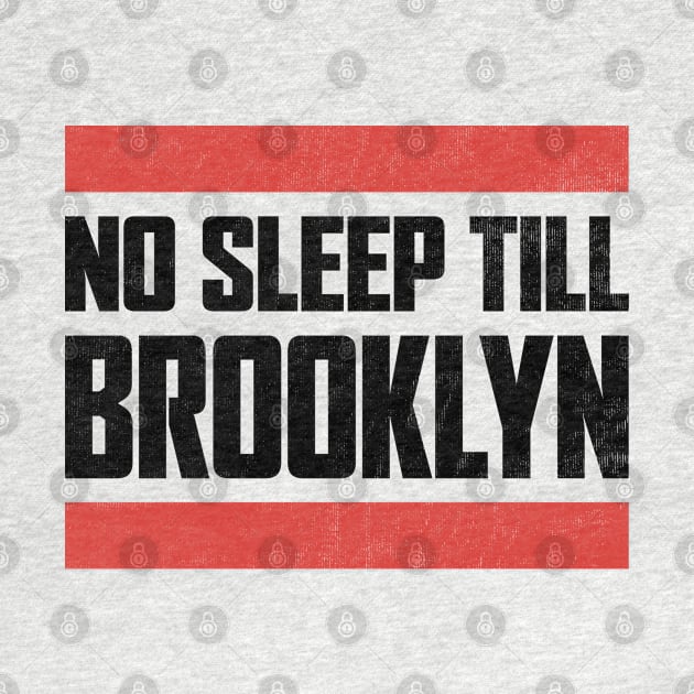 No Sleep Till Brooklyn by Dimma Viral